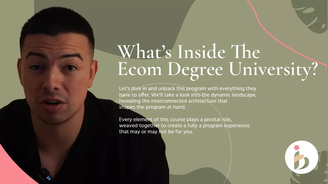 What’s Inside The Ecom Degree University?
