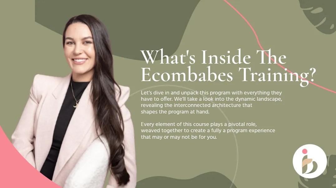 What's Inside The Ecombabes Training